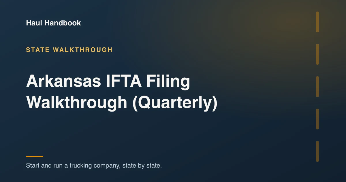 Cover illustration: Arkansas IFTA Filing Walkthrough (Quarterly)