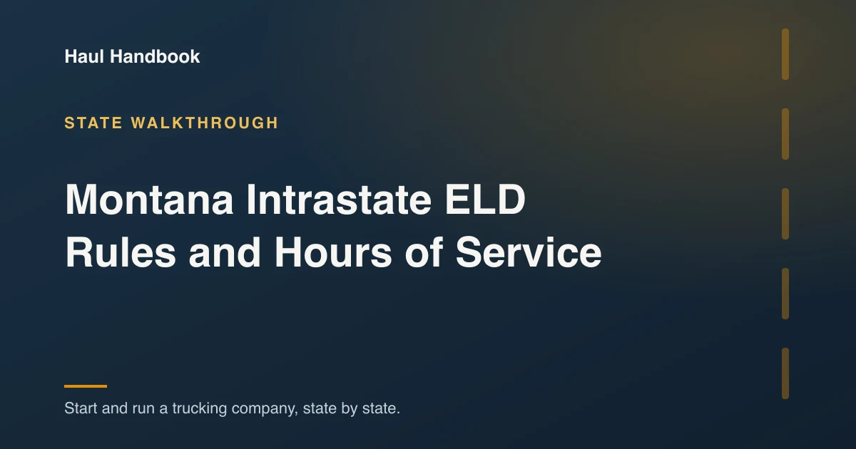Cover illustration: Montana Intrastate ELD Rules and Hours of Service