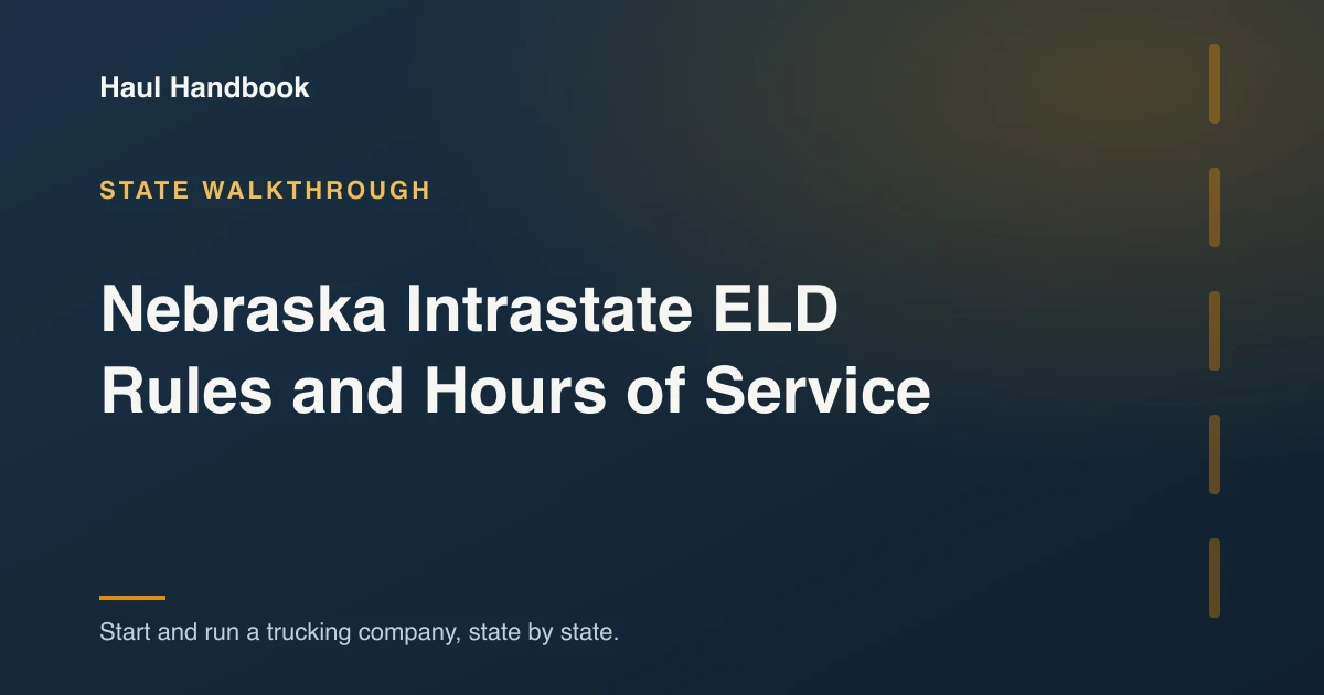 Cover illustration: Nebraska Intrastate ELD Rules and Hours of Service