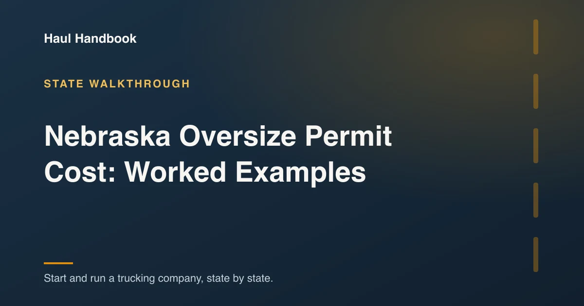 Cover illustration: Nebraska Oversize Permit Cost: Worked Examples