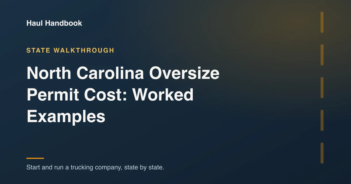 Cover illustration: North Carolina Oversize Permit Cost: Worked Examples