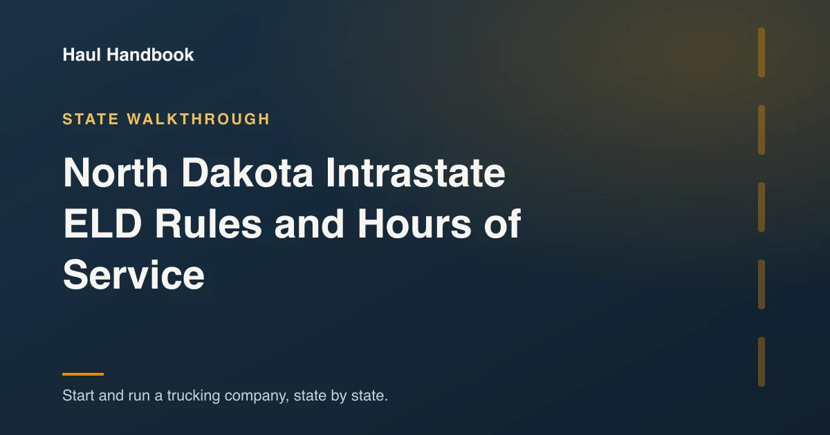 Cover illustration: North Dakota Intrastate ELD Rules and Hours of Service
