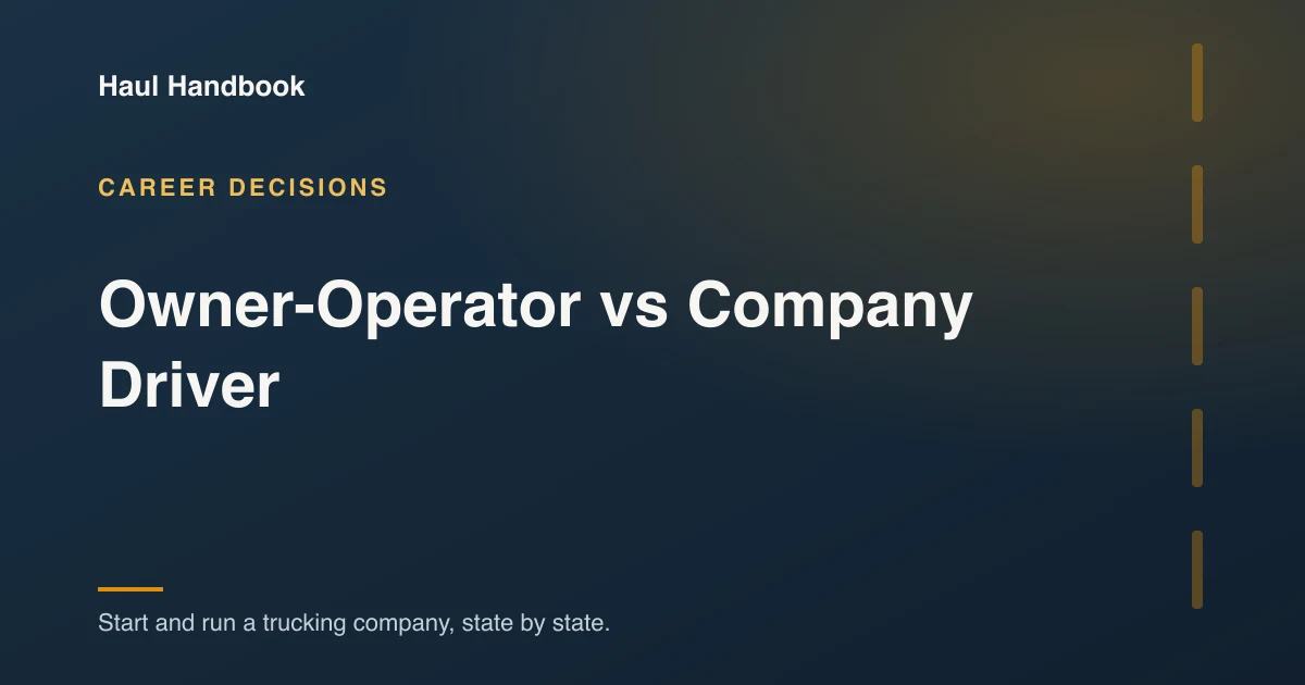 Cover image: weighing owner-operator life against company driving